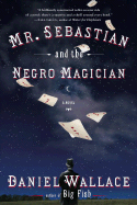 Mr. Sebastian and the Negro Magician