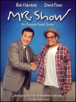 Mr. Show: The Complete Fourth Season [2 Discs] - 