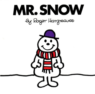 Mr. Snow - Hargreaves, Roger