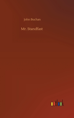 Mr. Standfast - Buchan, John