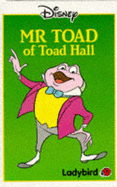 Mr. Toad of Toad Hall
