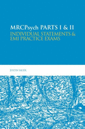 Mrcpsych Parts I & II: Individual Statements and EMI Practice Exams