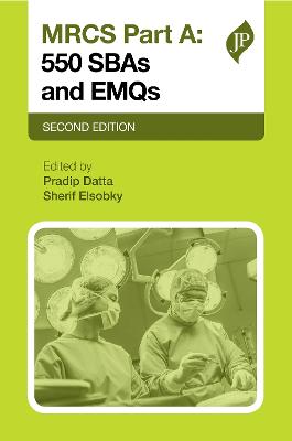 Mrcs Part a: 500 Sbas and Emqs - Datta, Pradip K (Editor), and Elsobkey, Sherif (Editor)