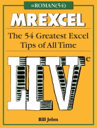 Mrexcel Live: The 54 Greatest Excel Tips of All Time