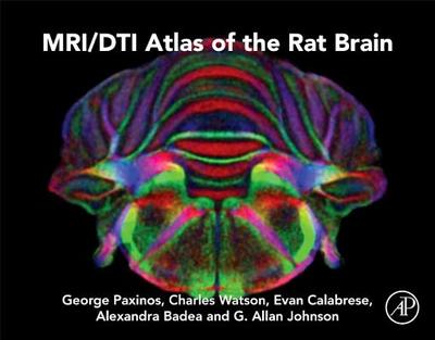 Mri/Dti Atlas of the Rat Brain - Paxinos, George, and Watson, Charles, and Calabrese, Evan