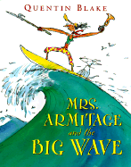 Mrs. Armitage and the Big Wave