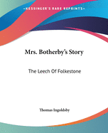 Mrs. Botherby's Story: The Leech Of Folkestone