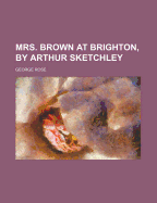 Mrs. Brown at Brighton, by Arthur Sketchley