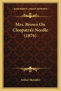 Mrs. Brown on Cleopatra's Needle (1876)