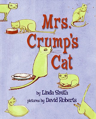Mrs. Crump's Cat - Smith, Linda