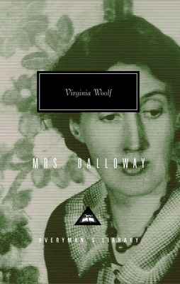 Mrs. Dalloway: Introduction by Nadia Fusini - Woolf, Virginia, and Fusini, Nadia (Introduction by)