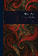 Mrs. Dot