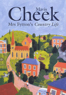 Mrs. Fytton's Country Life