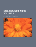 Mrs. Gerald's Niece; Volume 2