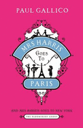 Mrs Harris Goes to Paris: AND Mrs Harris Goes to New York: The Adventures of Mrs Harris