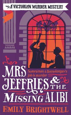 Mrs Jeffries and the Missing Alibi - Brightwell, Emily