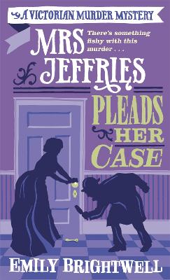 Mrs Jeffries Pleads her Case - Brightwell, Emily