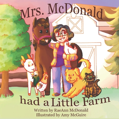 Mrs. McDonald Had a Little Farm - McDonald, Rae Ann