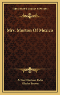 Mrs Morton of Mexico