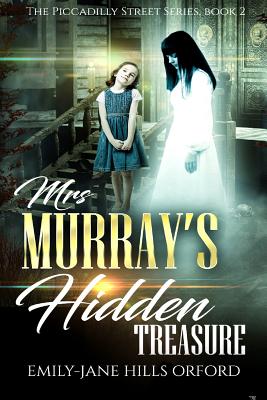 Mrs. Murray's Hidden Treasure - Hills Orford, Emily-Jane