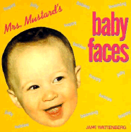 Mrs. Mustard's Baby Faces