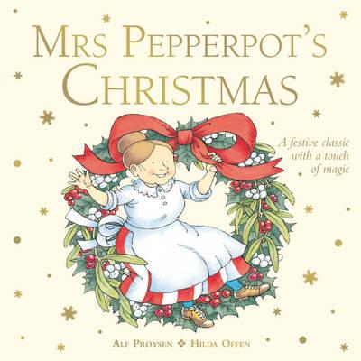 Mrs Pepperpot's Christmas - Proysen, Alf, and Buswell, Sue (Editor)
