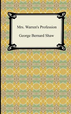 Mrs. Warren's Profession - Shaw, George Bernard