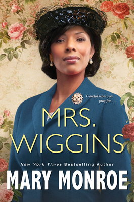 Mrs. Wiggins - Monroe, Mary