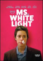 Ms. White Light - Paul Shoulberg