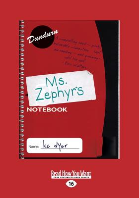 Ms. Zephyr's Notebook - Dyer, K.C.