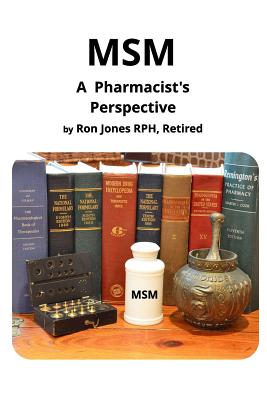 MSM A Pharmacist's Perspective - Jones, Ronald