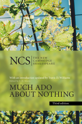 Much Ado about Nothing - Shakespeare, William, and Williams, Travis D. (Introduction by), and Mares, F. H. (Editor)