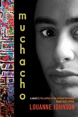 Muchacho: A Novel - Johnson, LouAnne