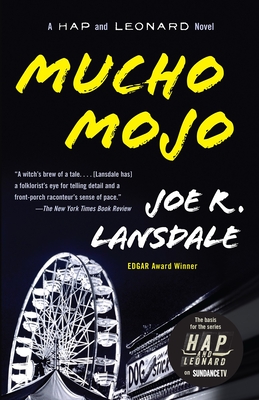 Mucho Mojo: A Hap and Leonard Novel (2) - Lansdale, Joe R