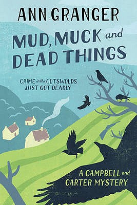 Mud, Muck and Dead Things - Granger, Ann