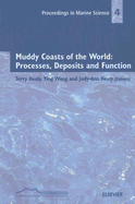 Muddy Coasts of the World: Processes, Deposits and Function - Healy, Terry R (Editor), and Wang, Ying (Editor), and Healy, Judy-Ann (Editor)