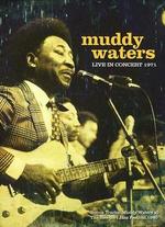 Muddy Waters: In Concert - 1971