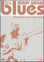 Muddy Waters: Messin' With the Blues - 