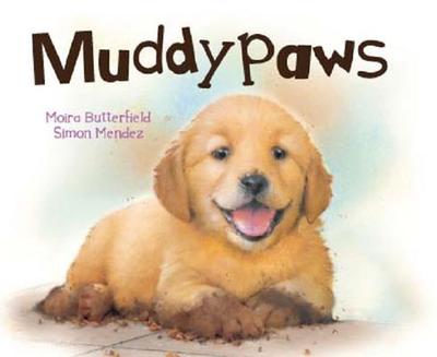 Muddypaws - Butterfield, Moira