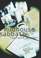 Mudhouse Sabbath - Winner, Lauren F, Ms.