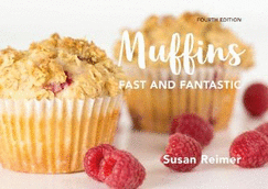 Muffins: Fast and Fantastic