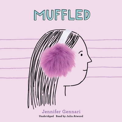 Muffled - Gennari, Jennifer, and Atwood, Julia (Read by)