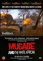 Mugabe and the White African - Andrew Thompson; Lucy Bailey
