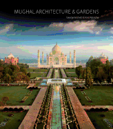 Mughal Architecture & Gardens