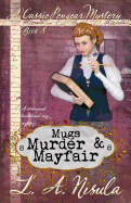 Mugs, Murder, and Mayfair