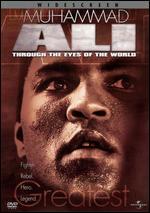 Muhammad Ali: Through the Eyes of the World [WS]