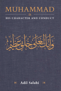 Muhammad: Man and Prophet: A Complete Study of the Life of the Prophet of Islam