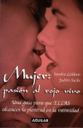 Mujer: Pasion al Rojo Vivo