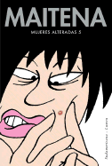 Mujeres Alteradas 5