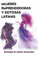Mujeres Emprendedoras Exitosas Latinas